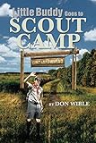 Little Buddy Goes to Scout Camp (English Edition)